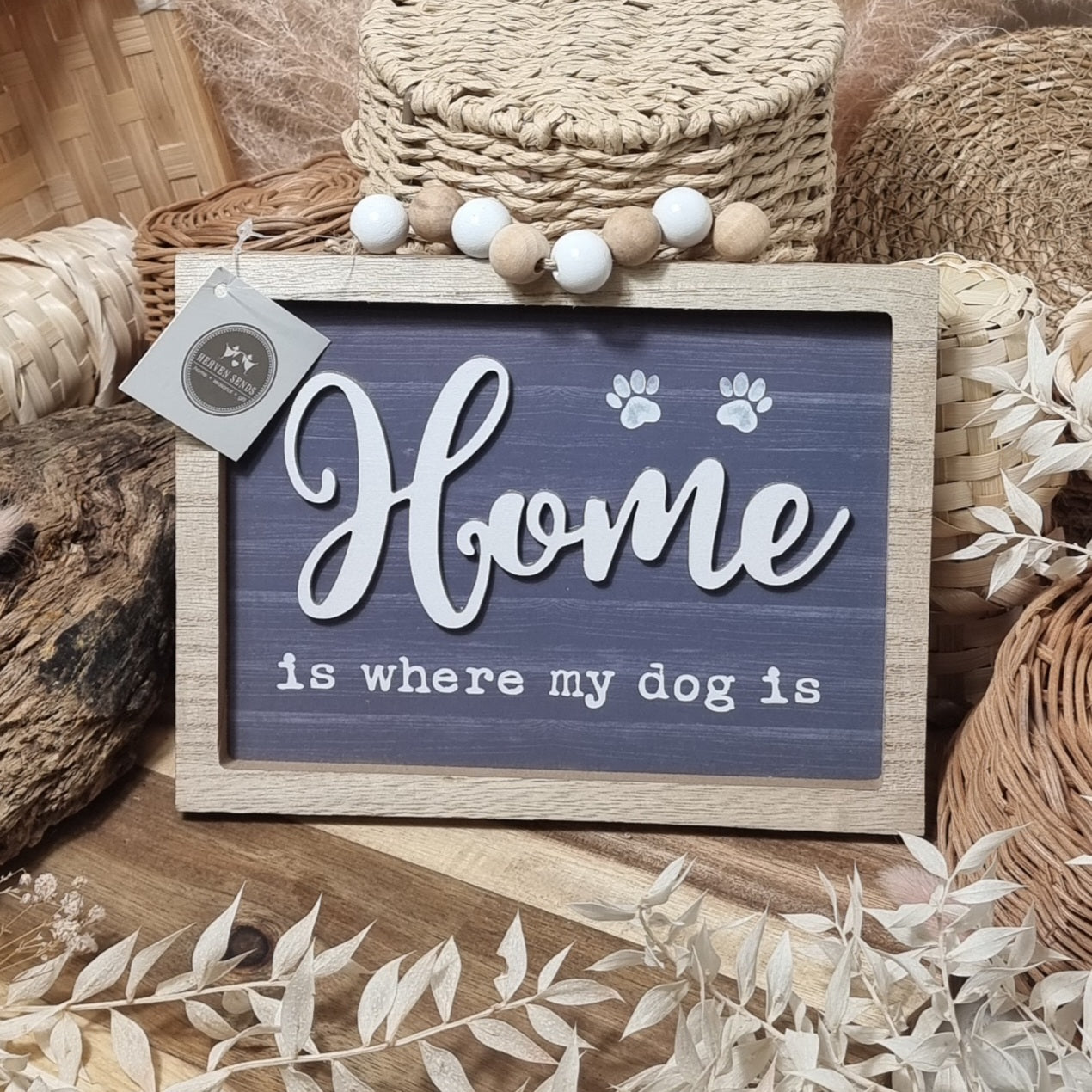 Wooden Sign - Home is where my dog is