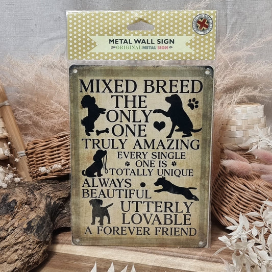 Large Metal Sign - Mixed breed, The only one, Truly amazing...
