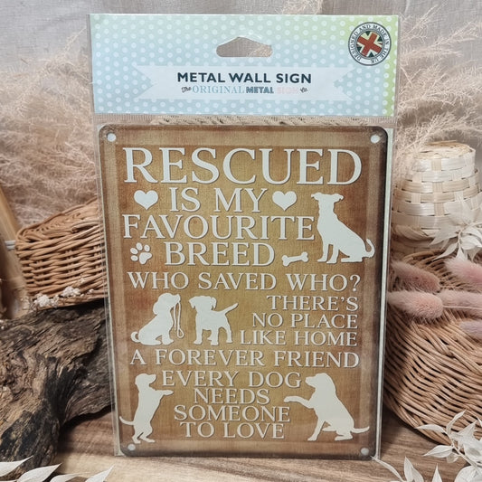 Large Metal Sign - Rescued is my favourite breed
